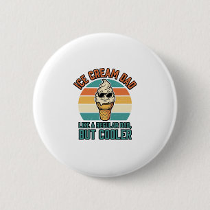 Badge Rond 5 Cm Papa Crème Glacée Vintage Drôle T-Shirt pour Papa