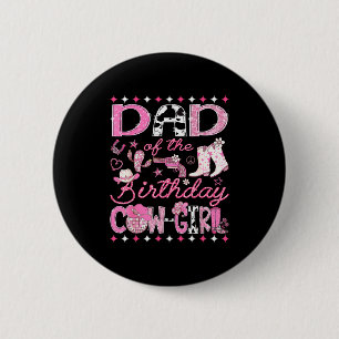 Badge Rond 5 Cm Papa de la cowgirl d'anniversaire rose rodeo weste