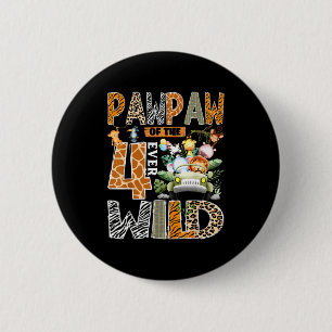 Badge Rond 5 Cm Papa de la quatrième fête sauvage de la jungle de