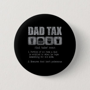 Badge Rond 5 Cm Papa Définition de l'impôt Drôle papa de farces fi