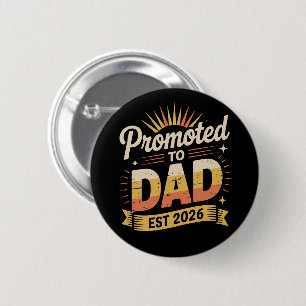 Badge Rond 5 Cm Papa depuis 2026 Drôle de nouveau papa Annonce de 