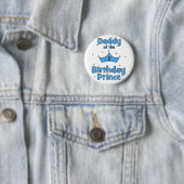 Badge Rond 5 Cm Papa du ęr prince d'anniversaire ! (En situation)