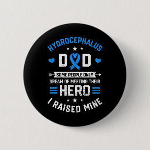 Badge Rond 5 Cm Papa d'un guerrier hydrocéphalique Sensibilisation