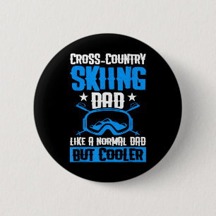 Badge Rond 5 Cm Papa en ski de fond comme un papa normal mais en c