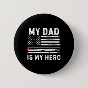 Badge Rond 5 Cm Papa Est Mon Héros Pompier Red Line drapeau améric