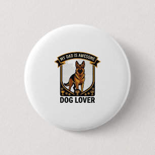Badge Rond 5 Cm Papa est un amoureux incroyable de chien berger al