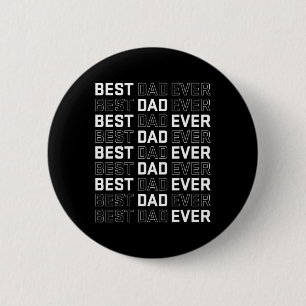 Badge Rond 5 Cm Papa Ever - Fête du Père Unique Hommes