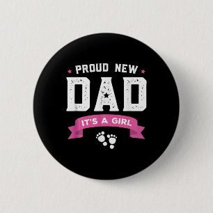 Badge Rond 5 Cm Papa fière nouveau C'est une fille Bébé mignon fêt