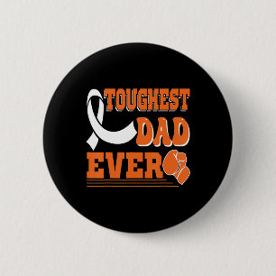 Badge Rond 5 Cm Papa le plus dur jamais Leucémie Cancer Sensibilis