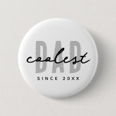 Badge Rond 5 Cm Papa le plus frais depuis 20XX Moderne Simple Prep (Devant)