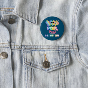 Badge Rond 5 Cm Papa Of The Birthday Pop it Fille Anniversaire Par