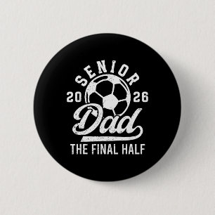 Badge Rond 5 Cm Papa senior de football 2026 Fier papa senior de f
