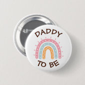 Badge Rond 5 Cm Papa sera Baby shower Bouton rose arc-en-ciel thèm (Devant & derrière)