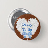 Badge Rond 5 Cm Papa sera Brown & Bouton Baby shower Lacy Bleu (Devant & derrière)