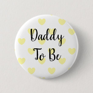 Badge Rond 5 Cm Papa sera le Baby shower des Coeurs Jaunes Bouton