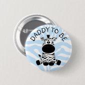 Badge Rond 5 Cm Papa sera Zebra Baby shower bouton (Devant & derrière)