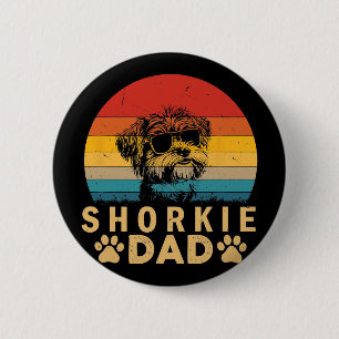 Badge Rond 5 Cm Papa Shorkie Cool Vintage Amoureux de Chien Emprei