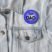 Badge Rond 5 Cm PAPA superbe en service (En situation)