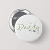 Badge Rond 5 Cm Papa To Be (Script Vert) (Devant & derrière)