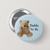 Badge Rond 5 Cm Papa to Be Teddy Bear Baby shower Button (Devant & derrière)