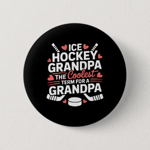 Badge Rond 5 Cm Papi Hockey sur glace Le terme le plus cool pour u