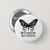 Badge Rond 5 Cm Papillon antisocial (Devant & derrière)
