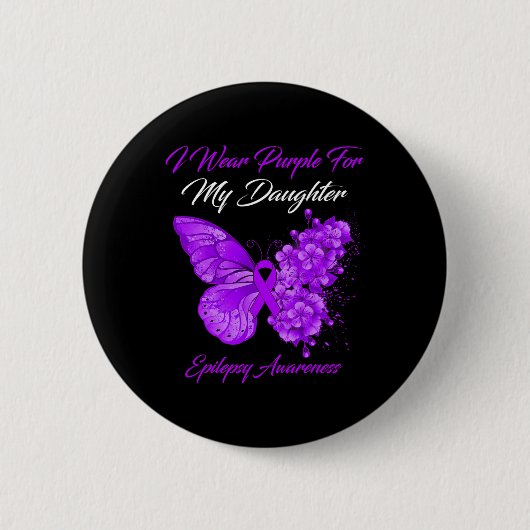 Badge Rond 5 Cm Papillon Je Porte Violet Pour Ma Fille Épilepsie A (Devant)