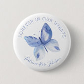 Badge Rond 5 Cm Papillon pour toujours dans nos coeurs funéraire M (Devant)