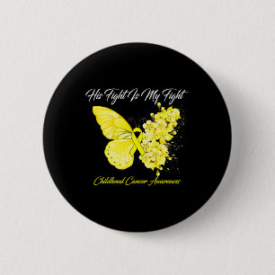 Badge Rond 5 Cm Papillon Son combat est ma lutte contre le cancer