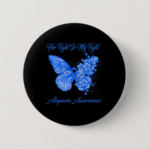 Badge Rond 5 Cm Papillon Son combat est mon combat Alopécie Consci