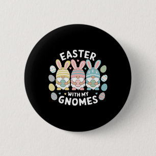 Badge Rond 5 Cm Pâques Drôle Avec Mes Gnomies Joyeux Pâques Gnome 