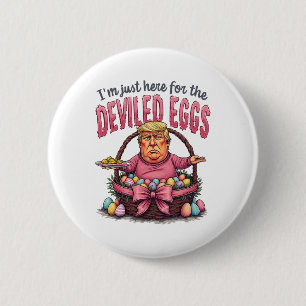 Badge Rond 5 Cm Pâques Je suis juste ici pour les oeufs dévités Dr