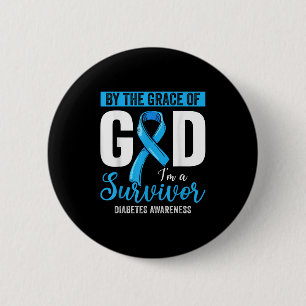 Badge Rond 5 Cm Par La Grâce Dieu Je Suis Un Survivant Diabète Sur