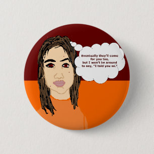Badge Rond 5 Cm Par la suite ils viendront pour vous bouton