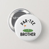 Badge Rond 5 Cm Par Tee Brother Funny Golf Birthday Party Family M (Devant & derrière)