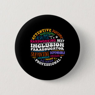Badge Rond 5 Cm Paraéducateur pour l'inclusion super - Éducation s