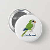 Badge Rond 5 Cm Parakeet moine mignonne (Devant & derrière)