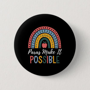 Badge Rond 5 Cm Paras rendent cela possible Arc-en-ciel Para Prof