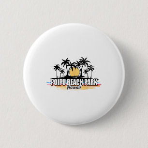 Badge Rond 5 Cm Parc de plage de Poipu Beach à Hawaï Plage de surf