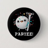 Badge Rond 5 Cm Parc Tee Funny Golf Pun Dark BG (Devant)
