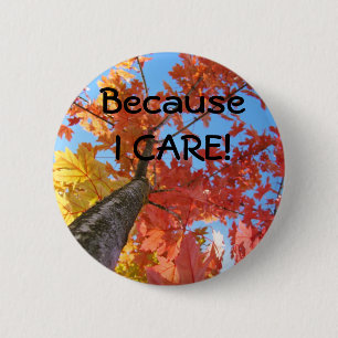 Badge Rond 5 Cm Parce que je me soucie ! boutons Feuilles d'arbre 