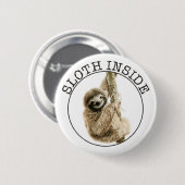 Badge Rond 5 Cm Paresse à l'intérieur (Devant & derrière)