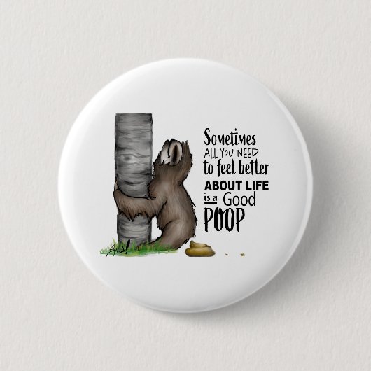 Badge Rond 5 Cm paresse pooping (Devant)