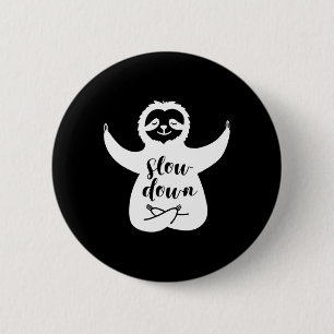Badge Rond 5 Cm Paresseux de yoga ralentir