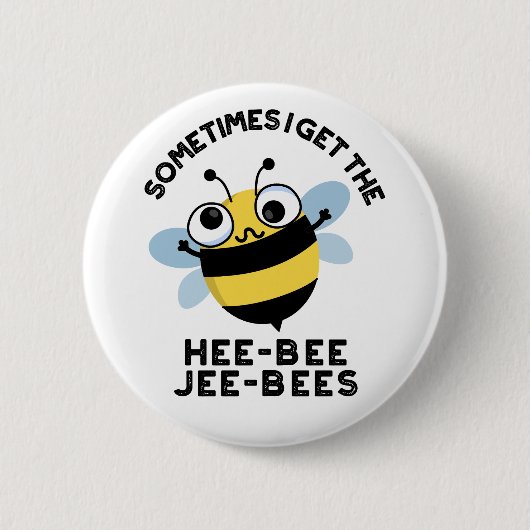 Badge Rond 5 Cm Parfois, J'Ai Des Puns D'Abeille De Jeebee (Devant)
