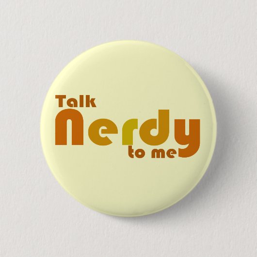 Badge Rond 5 Cm Parle à nerdy (Devant)