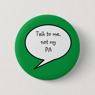Badge Rond 5 Cm Parle-moi, pas mon PA, handicap, vert