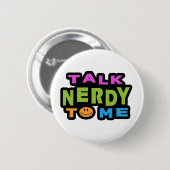 Badge Rond 5 Cm Parle Nerdy (Devant & derrière)