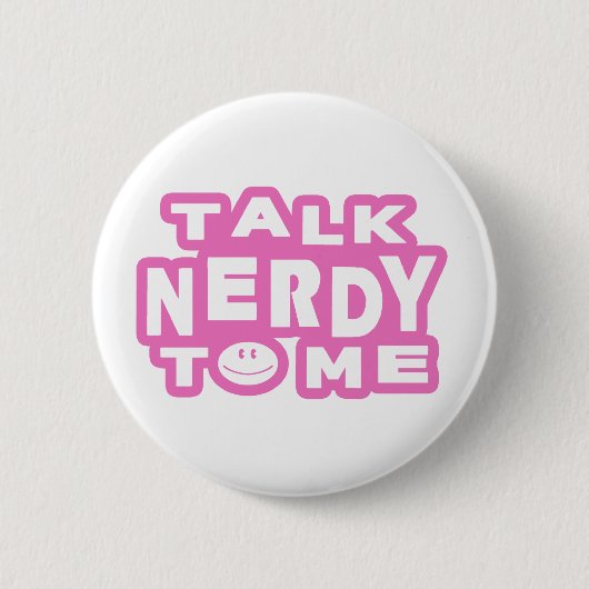 Badge Rond 5 Cm Parle Nerdy (Devant)