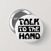 Badge Rond 5 Cm Parler À La Main (Devant & derrière)